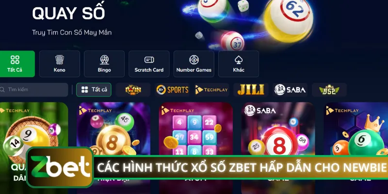 Các hình thức xổ số ZBET hấp dẫn cho newbie