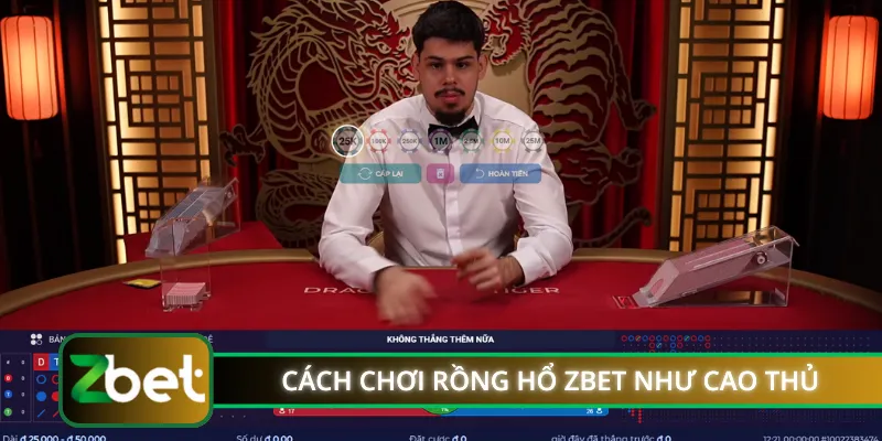 Cách chơi Rồng Hổ ZBET như cao thủ