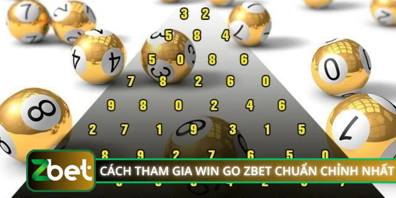 Cách tham gia win go ZBET chuẩn chỉnh nhất