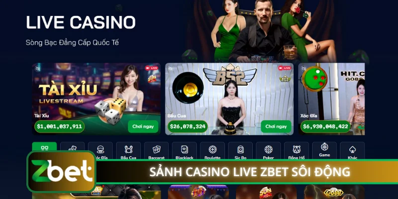 Sảnh casino live ZBET sôi động