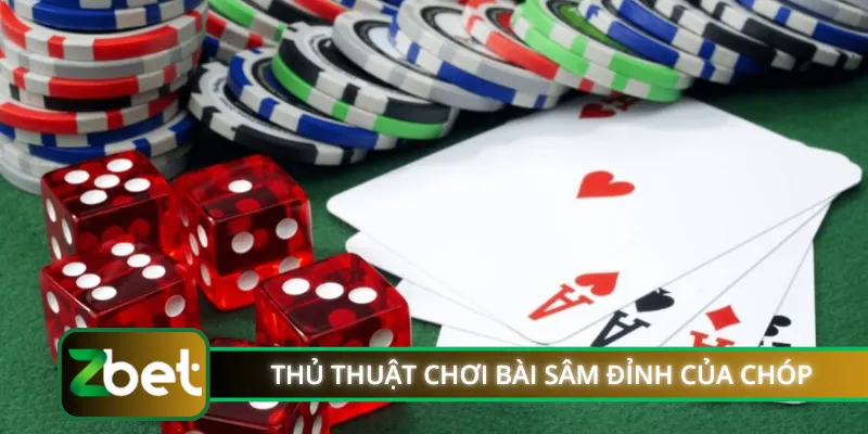 Thủ thuật chơi bài Sâm đỉnh của chóp